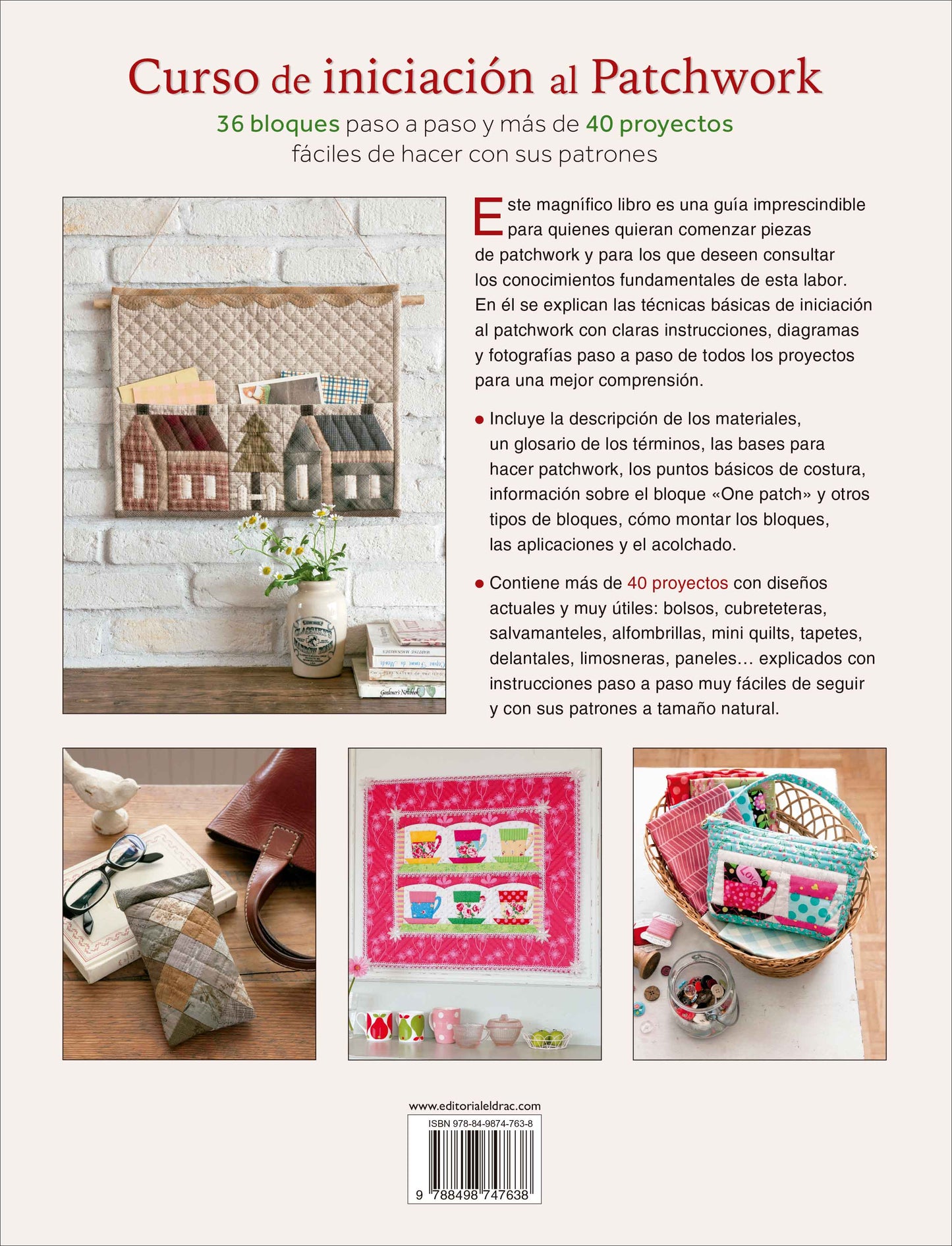 Libro de Iniciación al Patchwork: Curso con 36 Bloques y Más de 40 Proyectos Paso a Paso