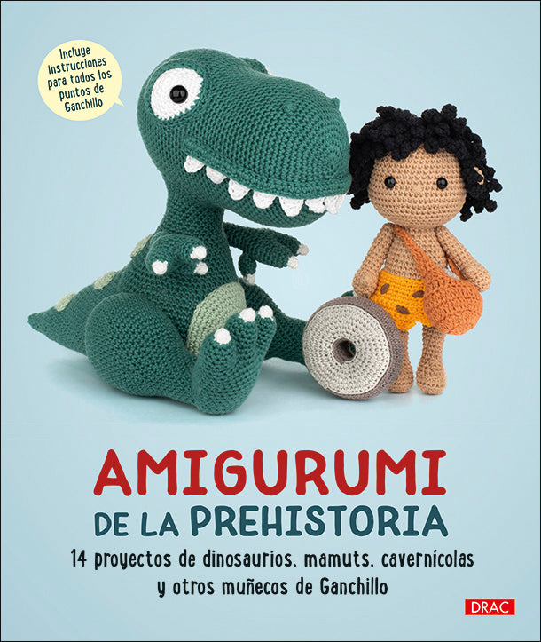 Libro Amigurumi de la Prehistoria: portada con un dinosaurio T-Rex verde y un muñeco cavernícola tejidos a ganchillo, 14 patrones de crochet