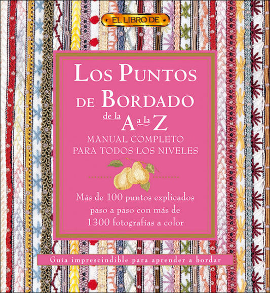 Libro Los Puntos de Bordado de la A a la Z: portada rosa del manual completo de bordado con más de 100 puntos, rodeada de muestras de cenefas bordadas