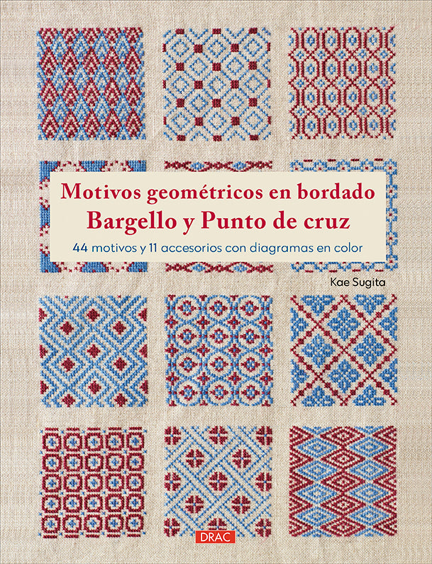 Libro Motivos Geométricos en Bordado Bargello y Punto de Cruz de Kae Sugita: portada con nueve muestras de bordado geométrico en rojo y azul sobre lino