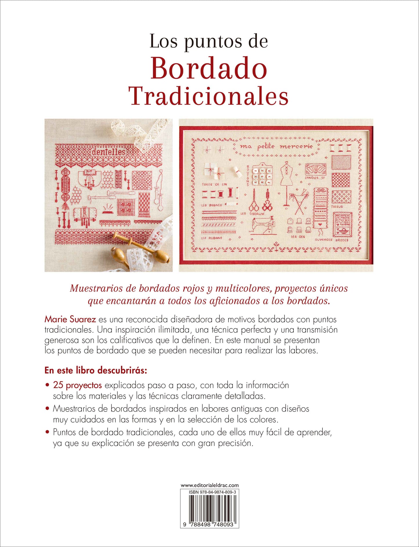 Los Puntos de Bordado Tradicionales: Libro con 25 Proyectos y Muestrarios Paso a Paso con Patrones