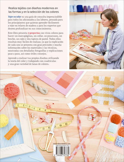Libro para Aprender a Tejer en Telar: Guía Práctica con 7 Proyectos de Decoración y Complementos