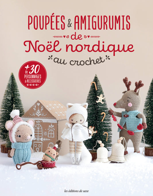 Portada del libro “Poupées et amigurumis de Noël nordique au crochet” de Les Éditions de Saxe con muñecos navideños, reno y accesorios en estilo nórdico para tejer.