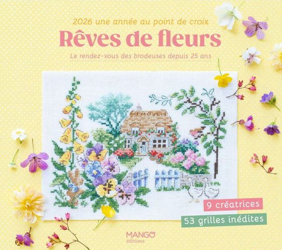 Libro Agenda 2026 Sueños de Flores en Punto de Cruz de Editorial MANGO con 53 gráficos florales, consejos y relatos para bordado y organización creativa.