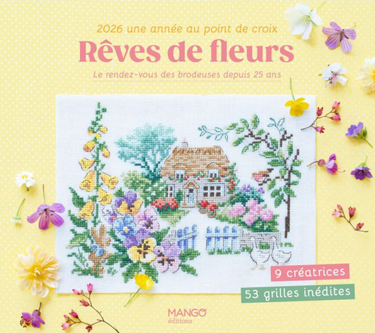 Libro Agenda 2026 Sueños de Flores en Punto de Cruz de Editorial MANGO con 53 gráficos florales, consejos y relatos para bordado y organización creativa.